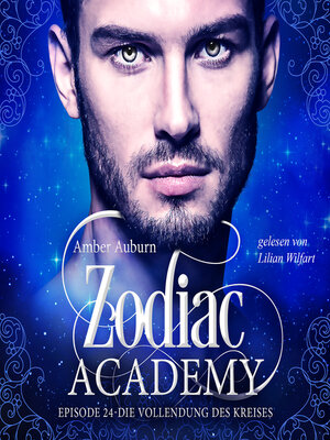cover image of Zodiac Academy, Episode 24--Die Vollendung des Kreises